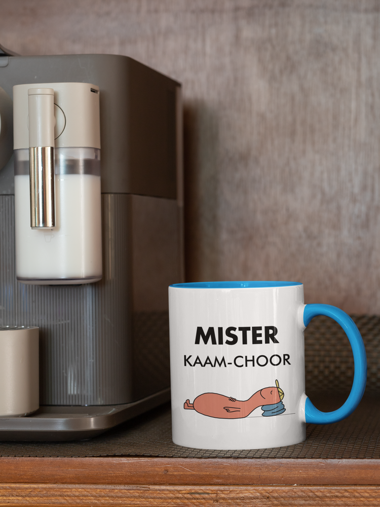
                  
                    Mister Kaam Choor Mug
                  
                