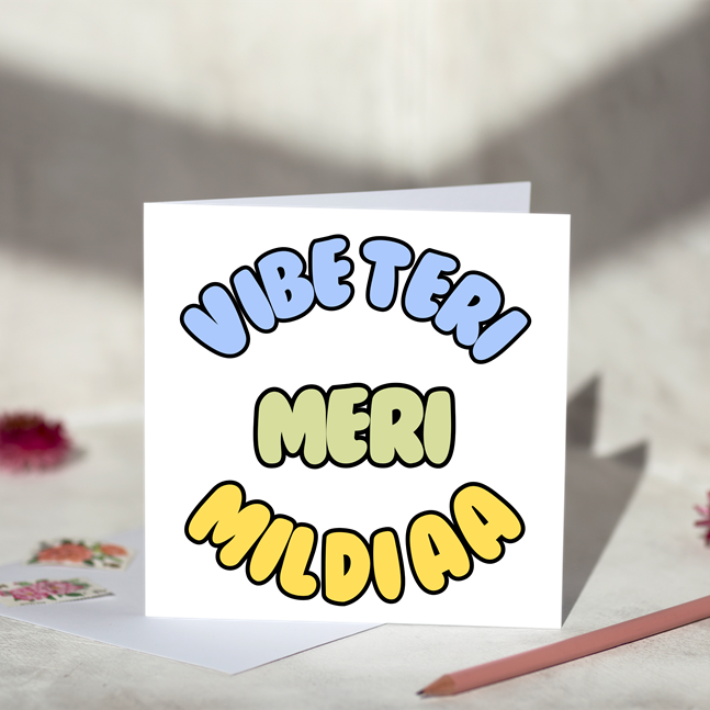 Vibe Teri Meri Mildi Aa Greeting Card