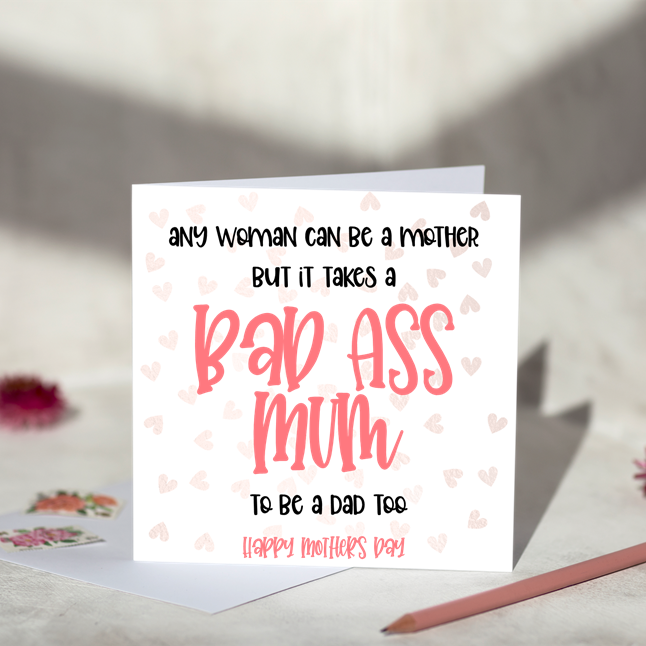 Bad Ass Mum Greeting Card