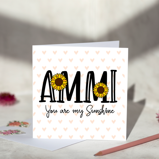 Ammi You Are My Sunshine Greeting Card