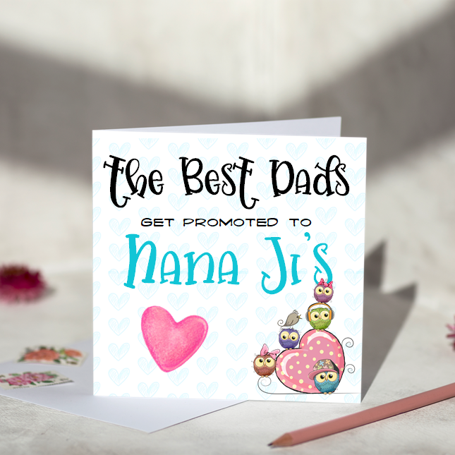 The Best Dad Gets Promoted To Nana Ji