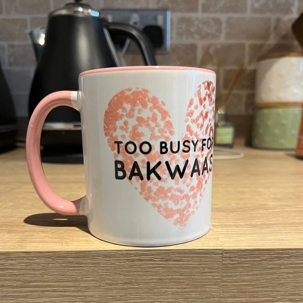 
                      
                        Too Busy For Bakwaas Mug
                      
                    