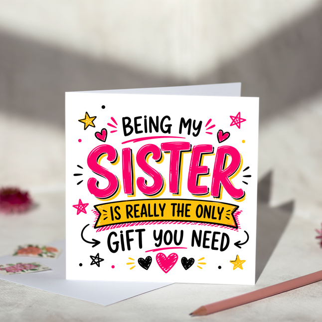 Being My Sister Card