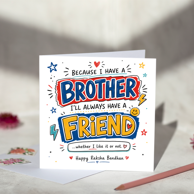 Because I have a Brother Bold Rakhi Card