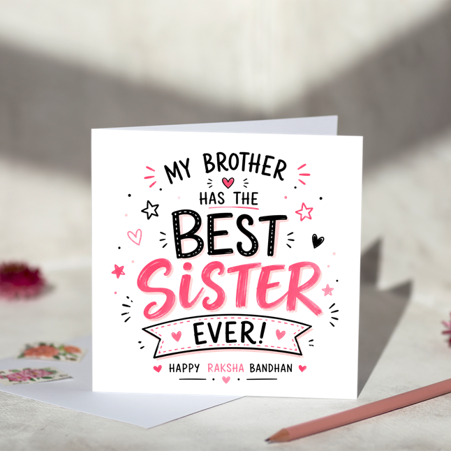 My Brother Has The Best Sister Rakhi Card