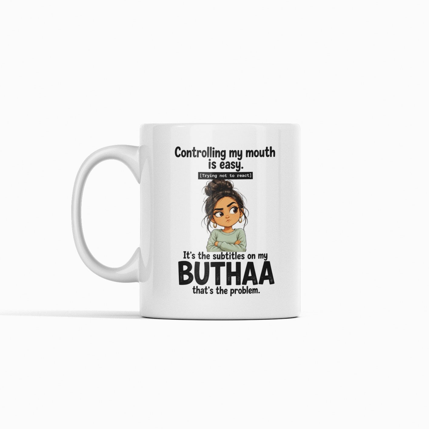 It's the Subtitles on My Buthaa That's the Problem Mug