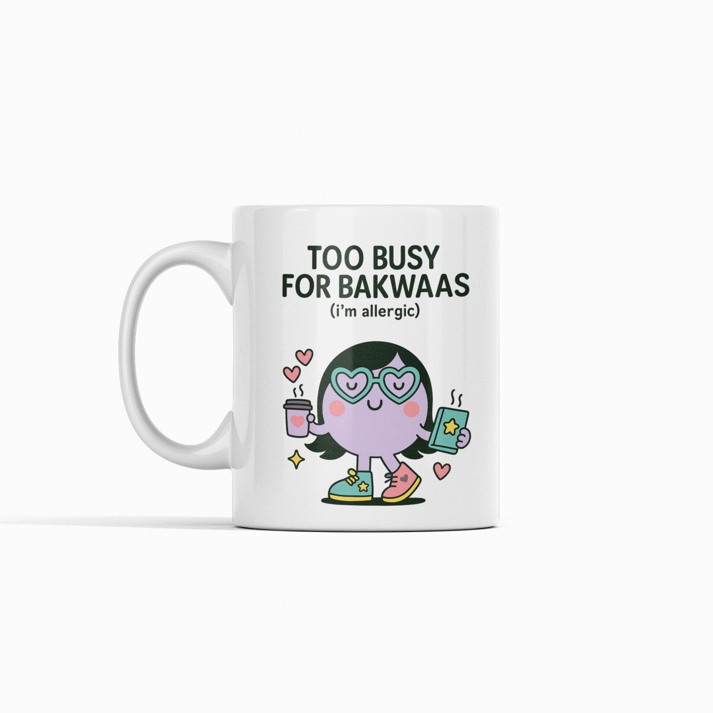 Too Busy For Bakwaas Character Mug