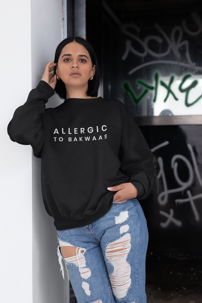 
                  
                    Allergic to Bakwaas Unisex Sweatshirt - Various Colours
                  
                
