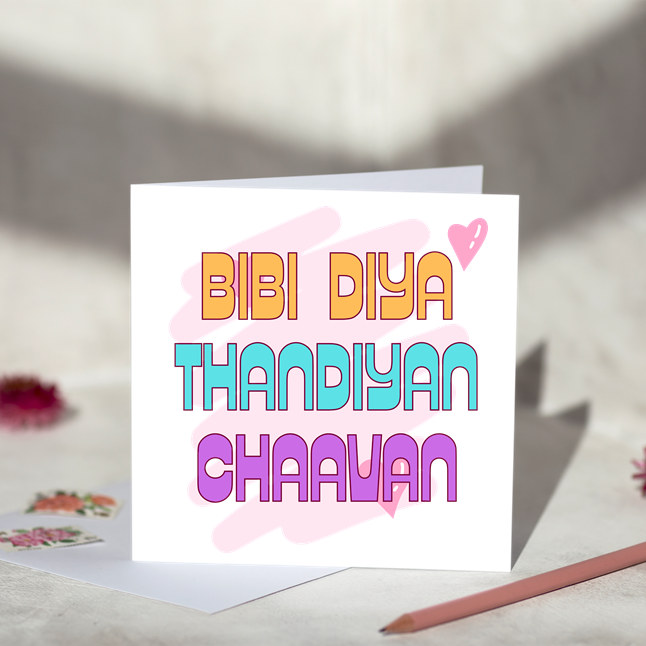 Bibi Diya Thandiyan Chaavan Greeting Card