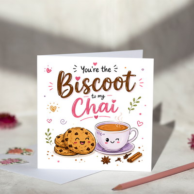 You're the Biscoot to my Chai Greeting Card
