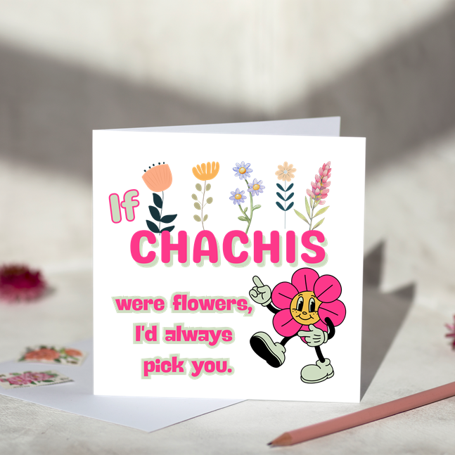 I’d Pick You Flowers for Her Card