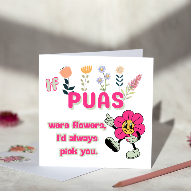 I’d Pick You Flowers for Her Card