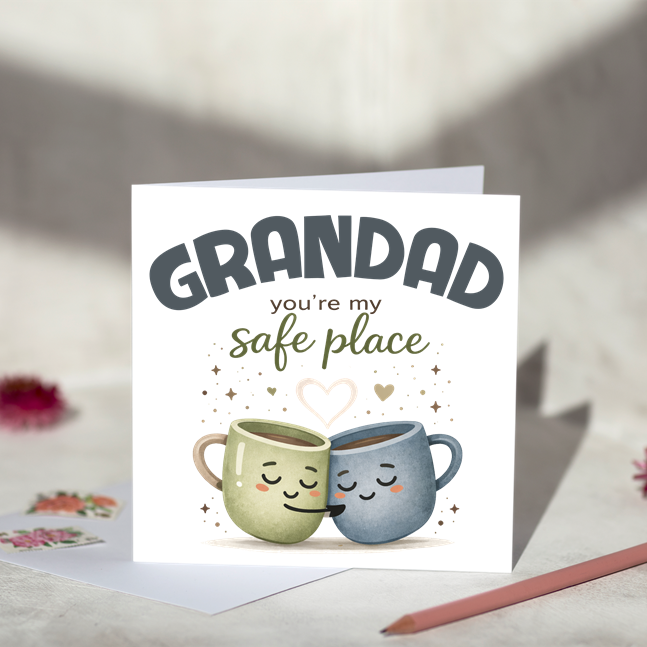 My Safe Place for Grandad Card