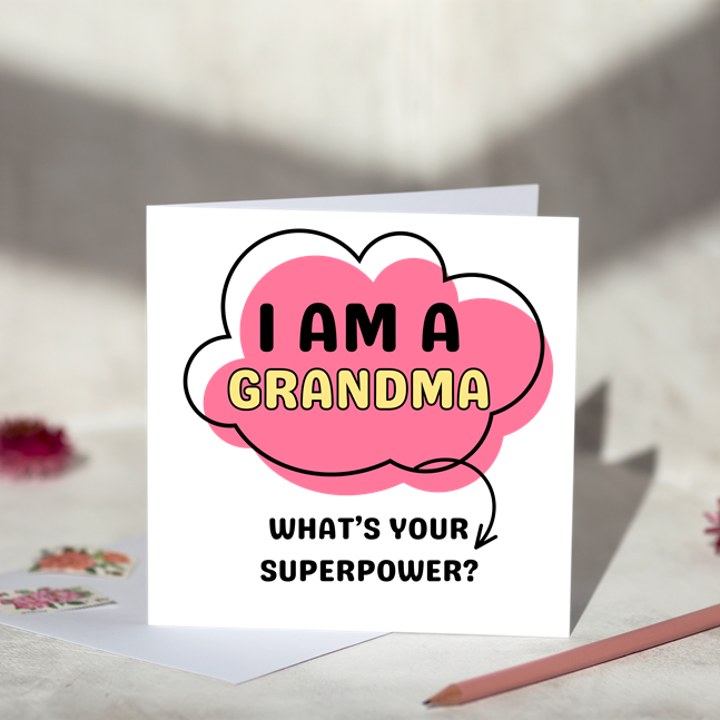 Superpower for Grandma Card