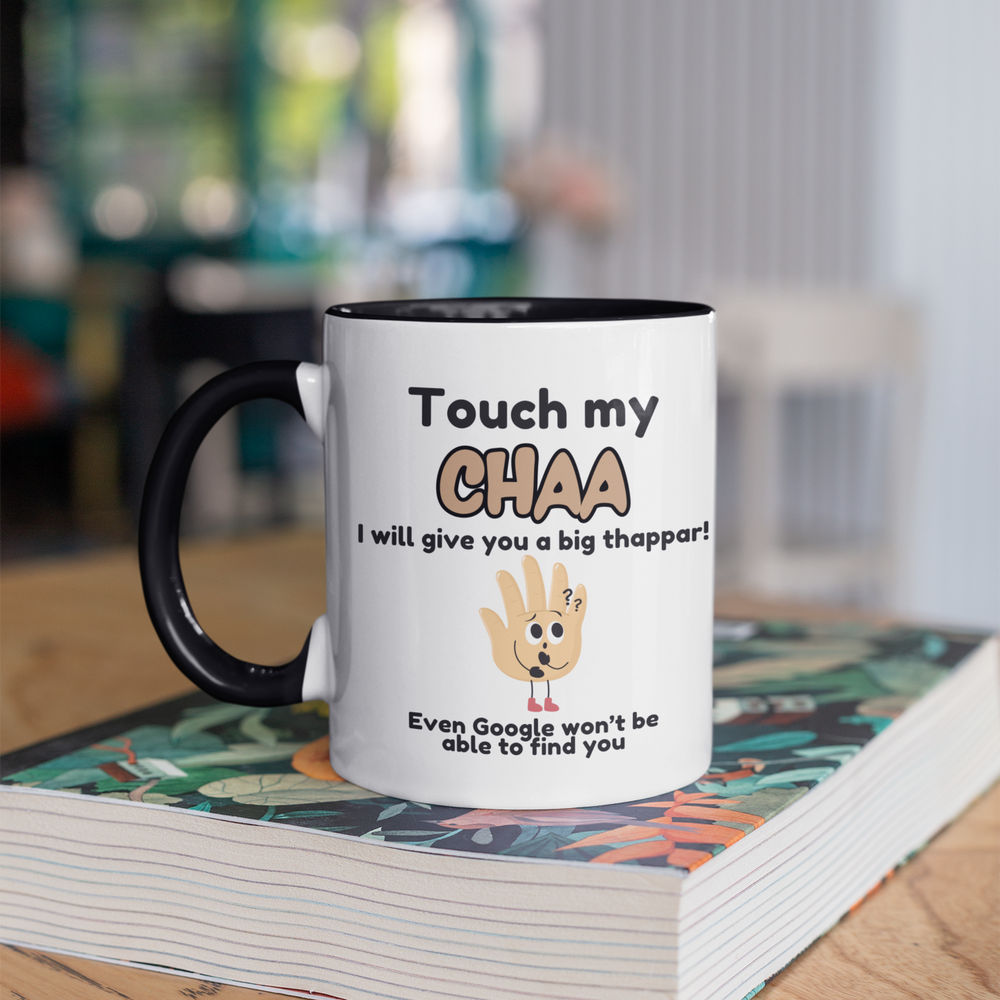 
                      
                        Touch My Chaa Thappar Mug
                      
                    