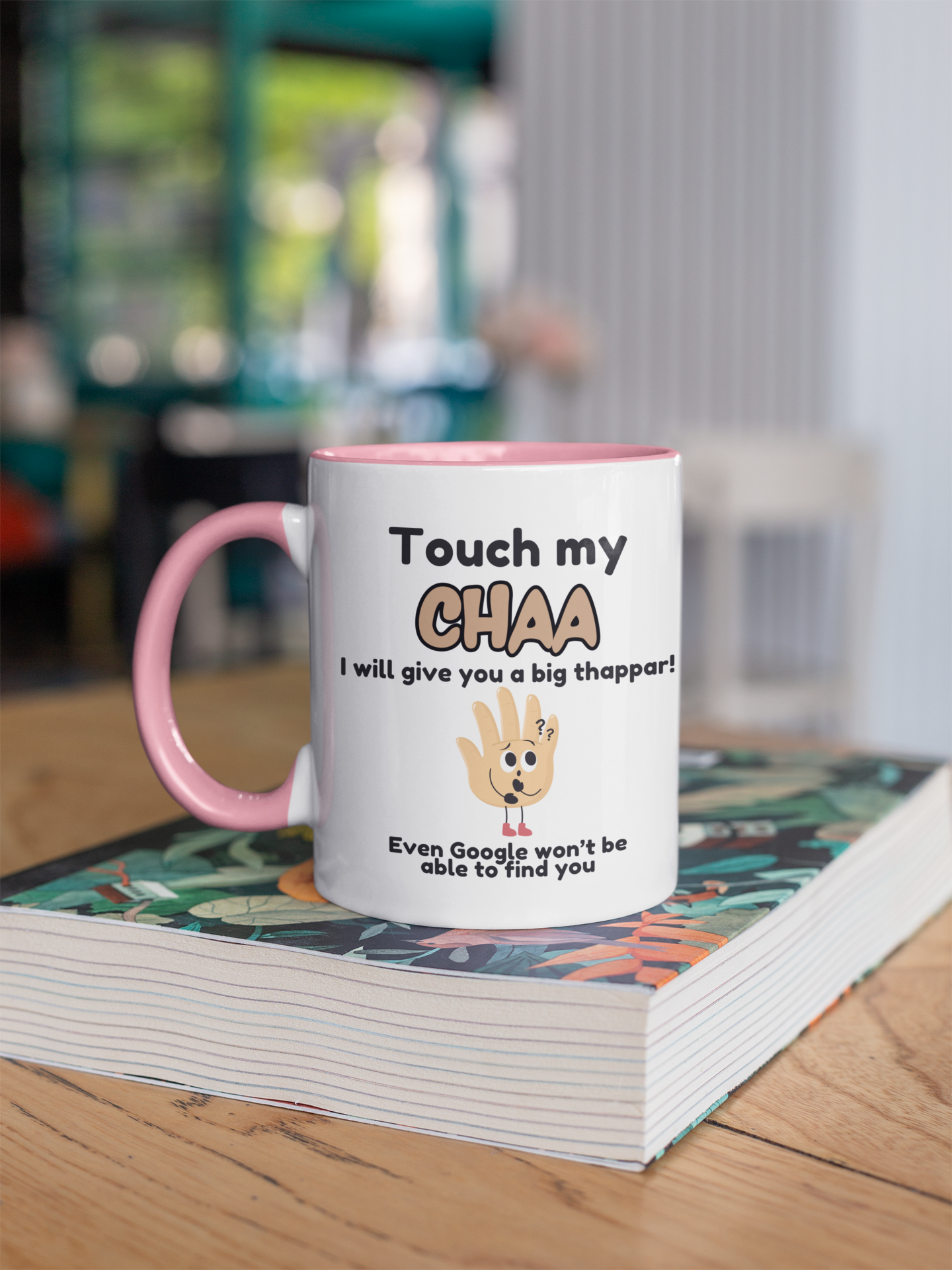 Touch My Chaa Thappar Mug