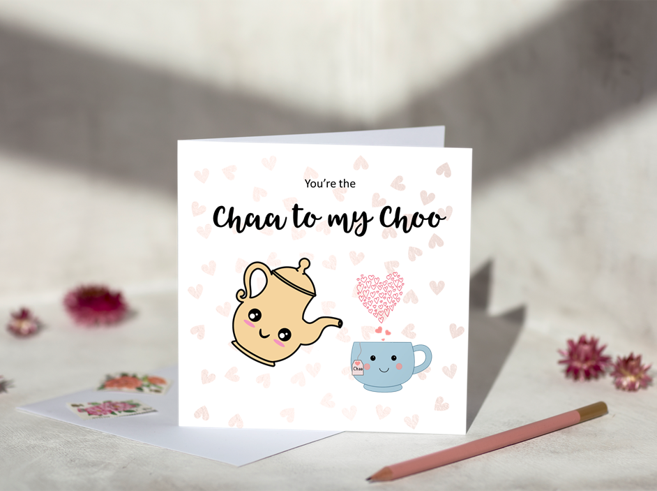 You're the Chaa to my Choo Greeting Card