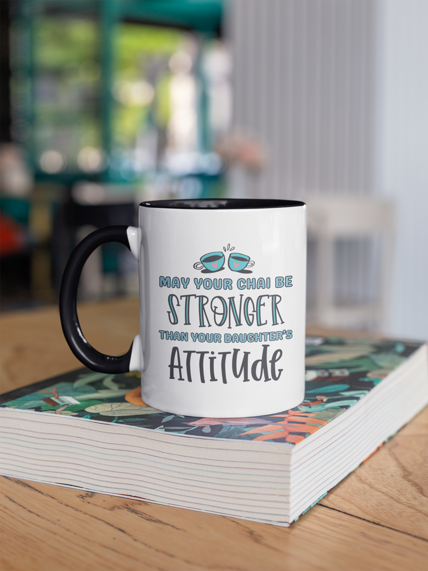 Daughter's Attitude Chai Mug