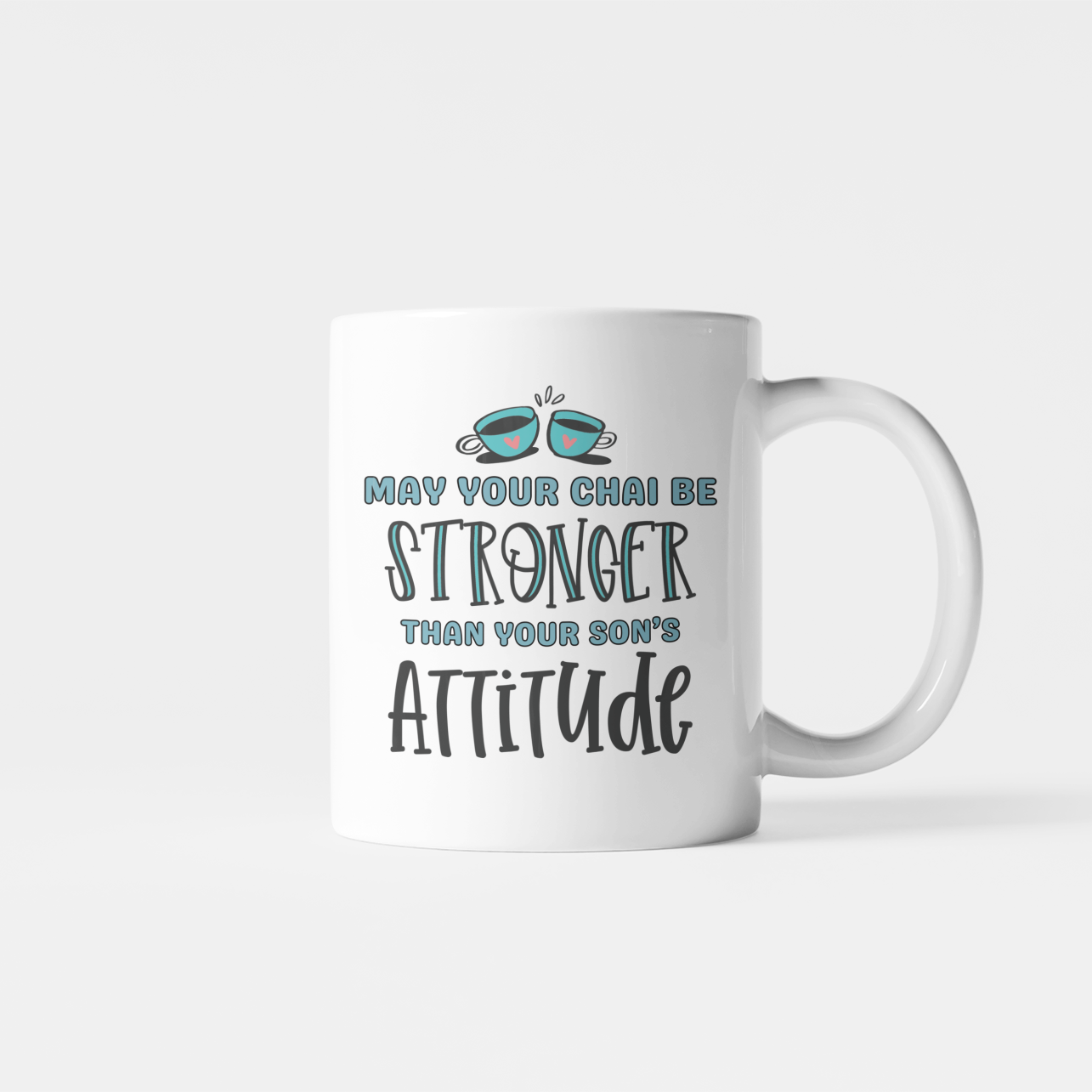 Son's Attitude Chai Mug