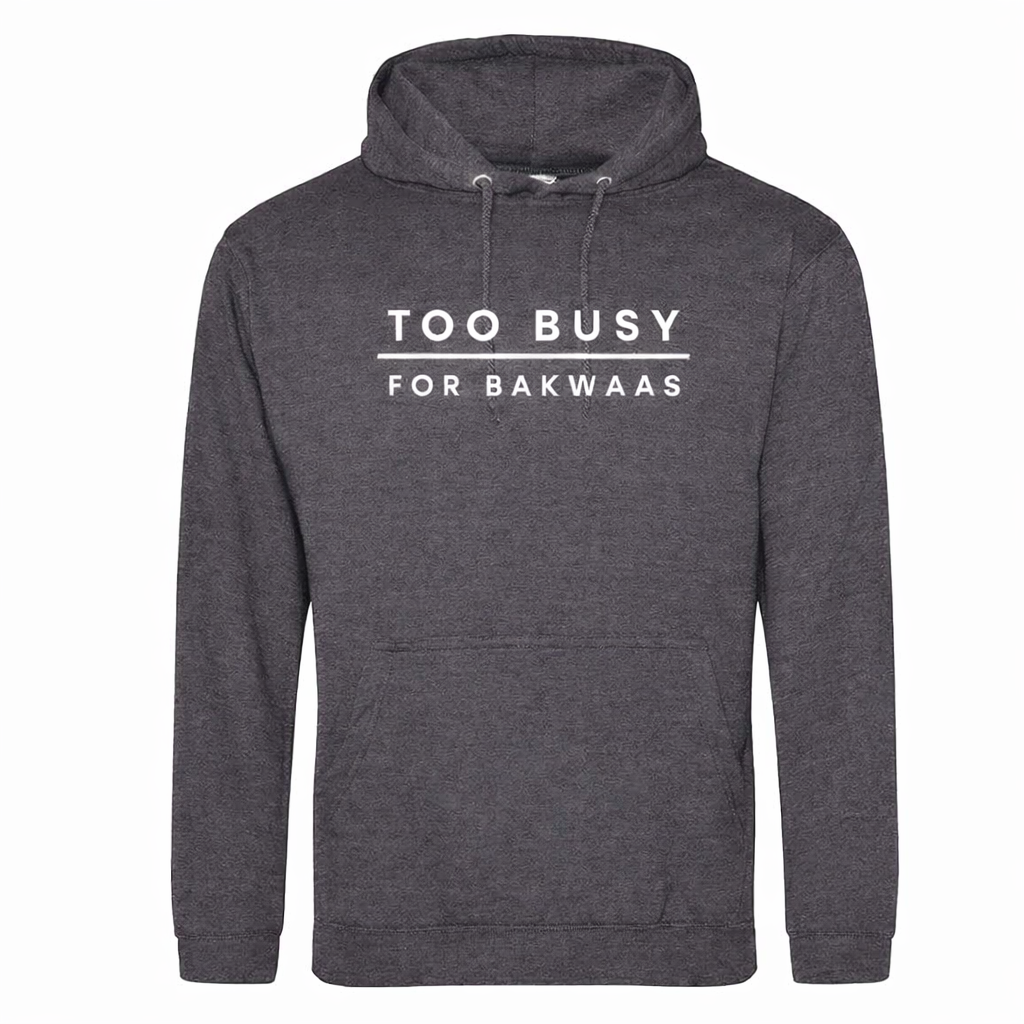 Sale Too Busy For Bakwaas Unisex Hoodie