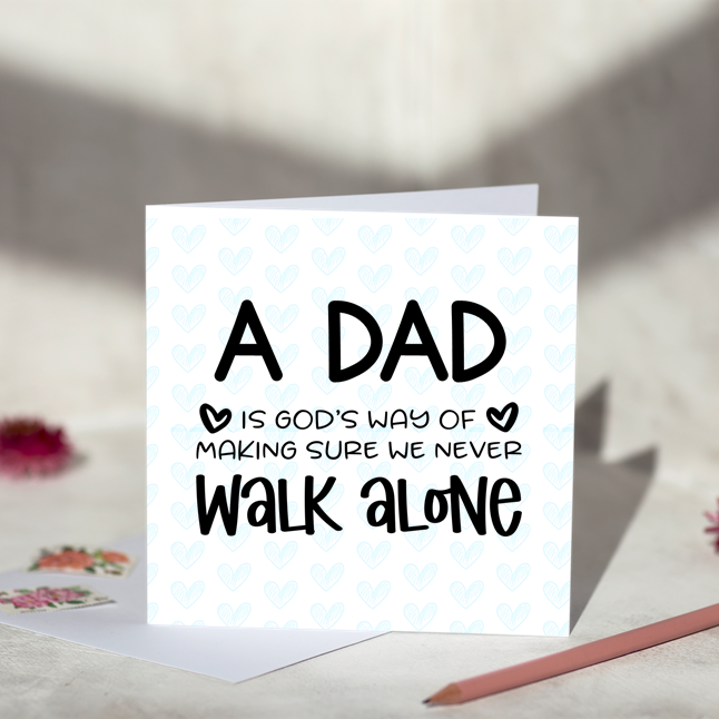 A Dad Is God's Way Greeting Card