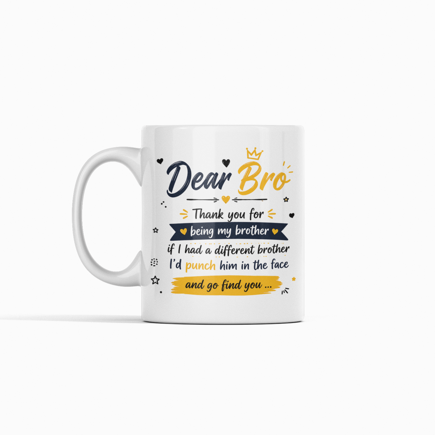 Dear Bro Mug