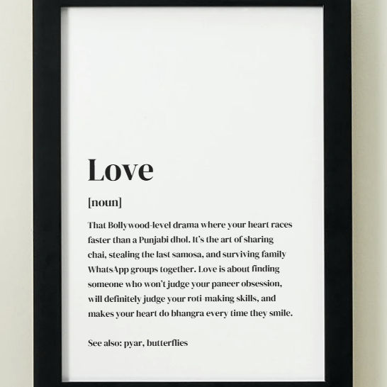 Desi Love Definition Art Print or Framed