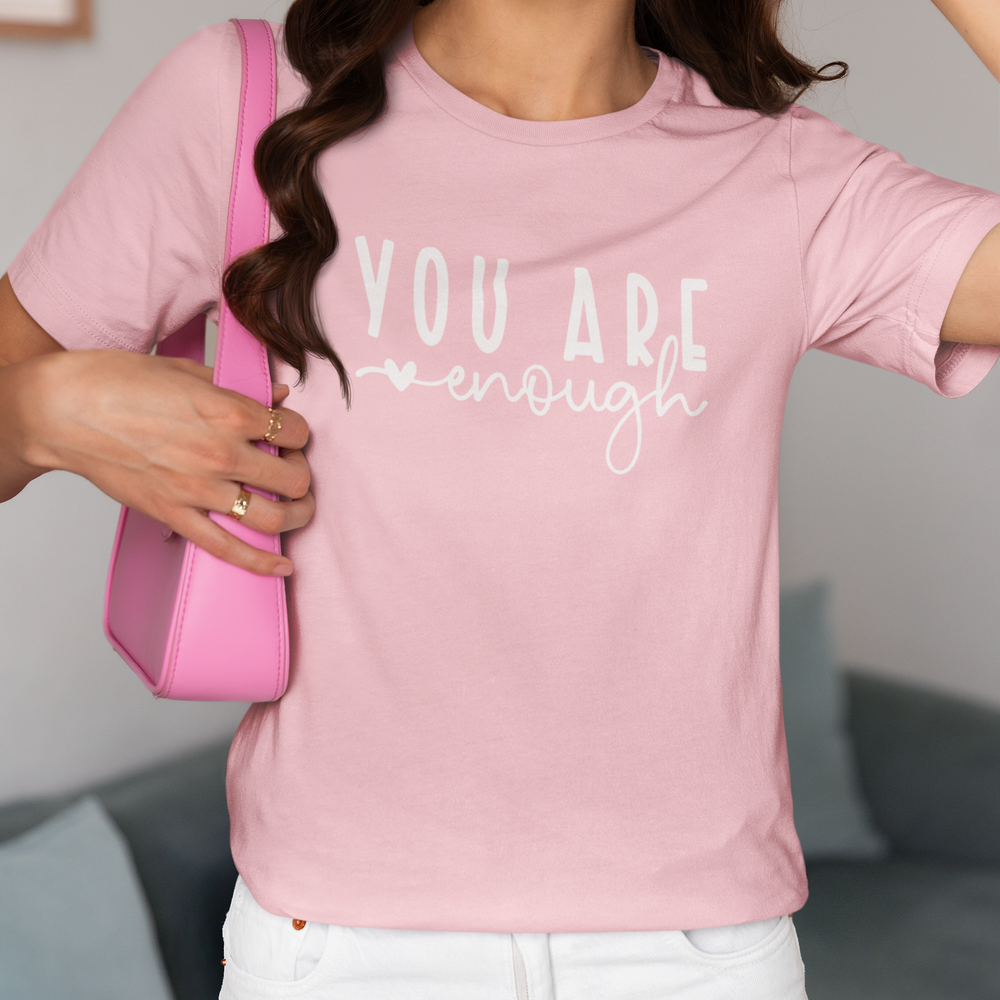 You Are Enough Tee