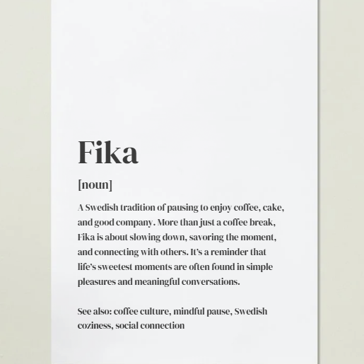 Fika Definition Art Print or Framed