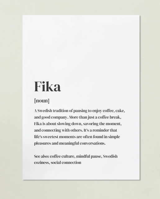 Fika Definition Art Print or Framed