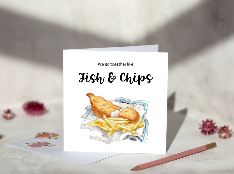 We Go Together Like Fish & Chips