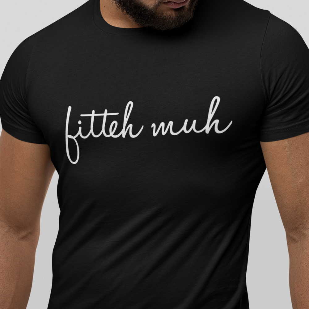 
                      
                        BASIC ESSENTIALS: Fitteh Muh Unisex Tee
                      
                    