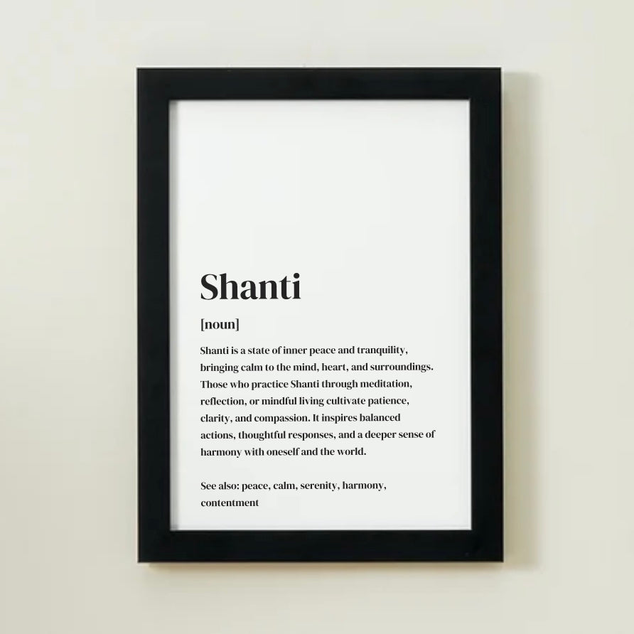 Shanti Definition Art Print or Framed