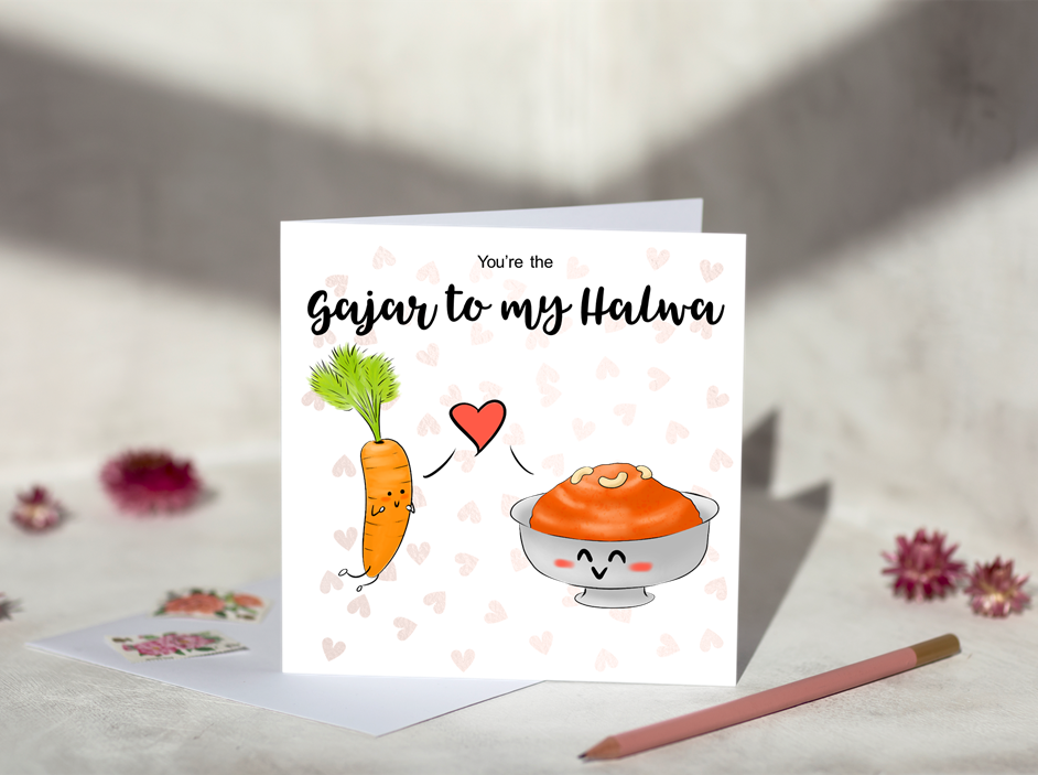 You're The Gajar To My Halwa