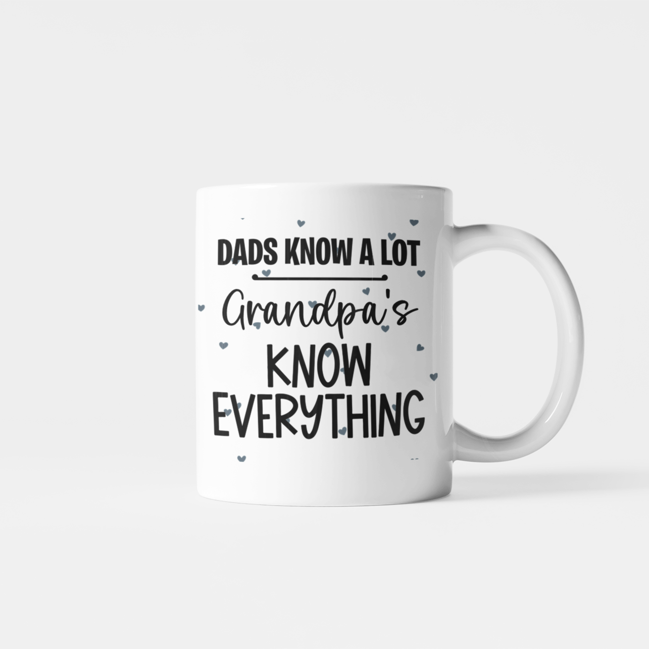 Grandads Know Everything Mug