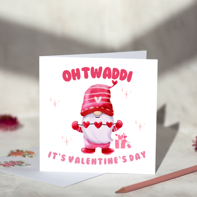 Oh Twaddi Valentine Greeting Card