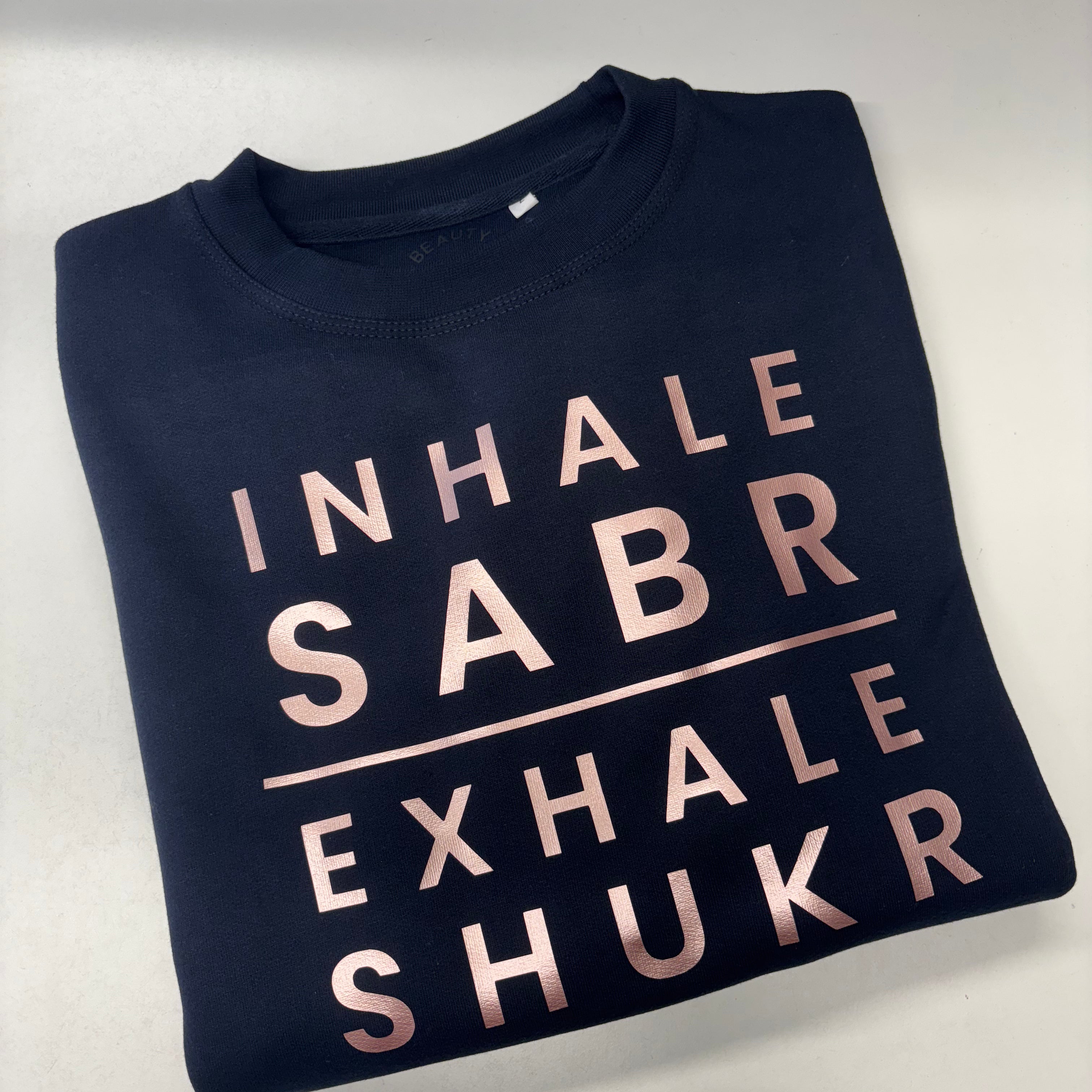 Inhale Sabr Rose Gold Navy Unisex Sweatshirt