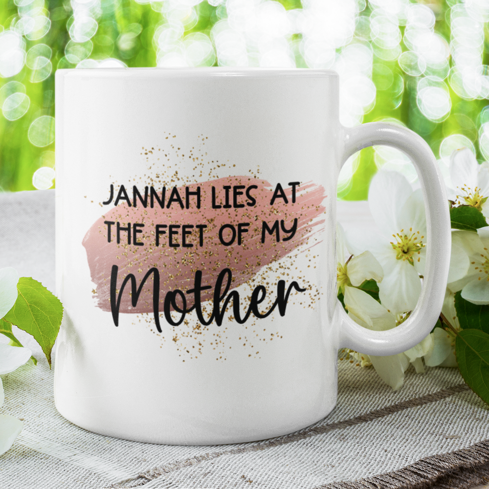 
                      
                        Jannah Lies At The Feet Of My Mother Mug
                      
                    