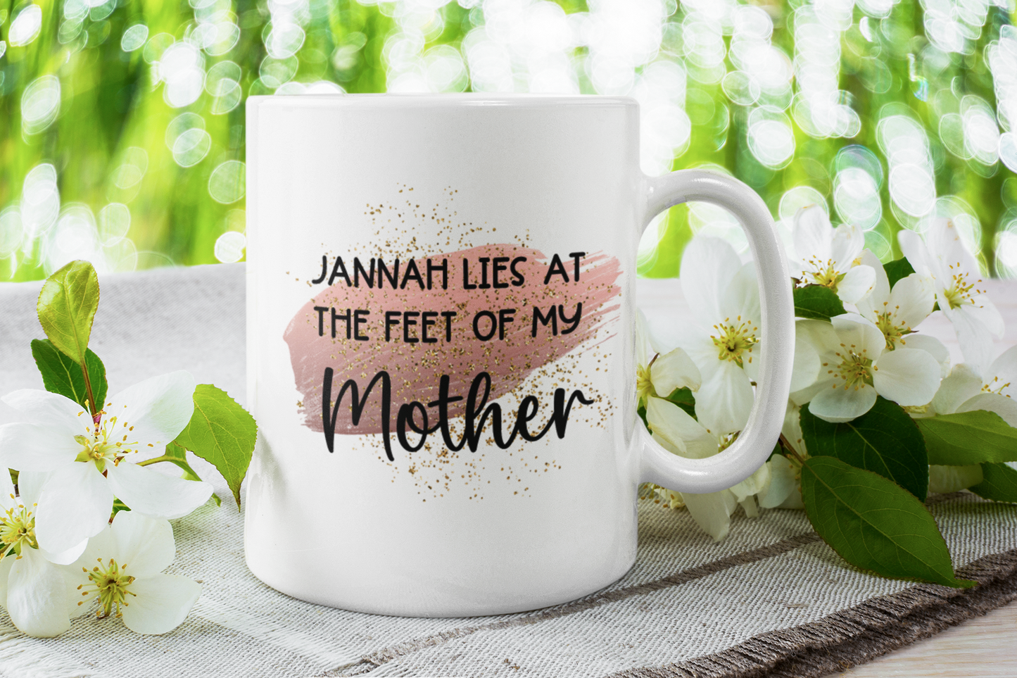 Jannah Lies At The Feet Of My Mother Mug