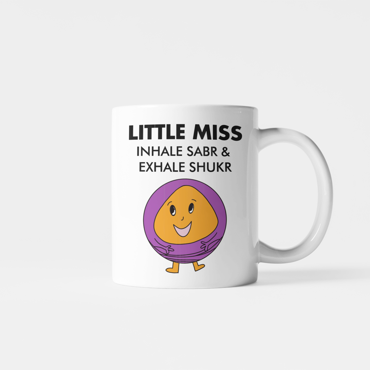 Little Miss Inhale Sabr & Exhale Shukr Mug