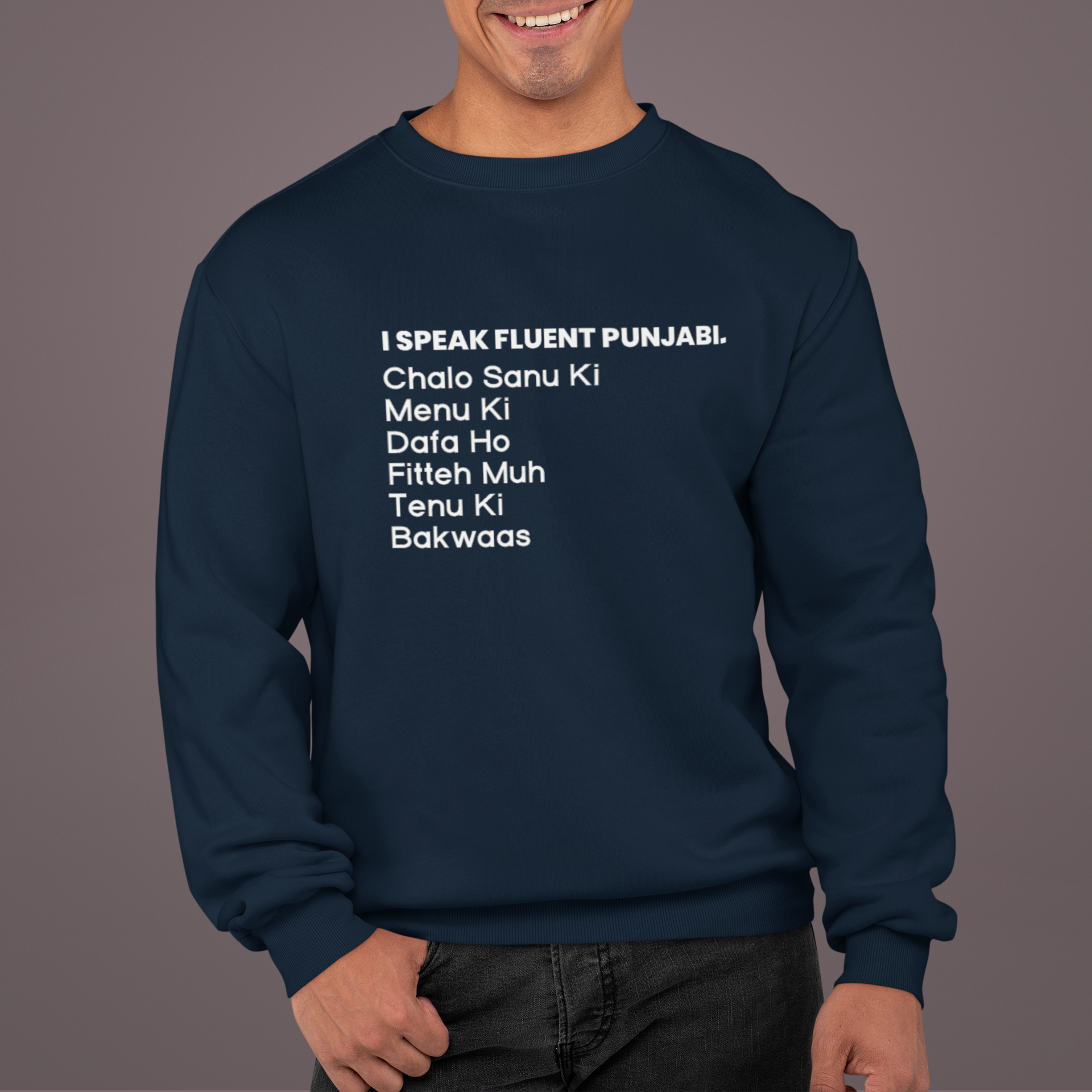 I speak Fluent Punjabi Unisex Sweatshirt - Various Colours