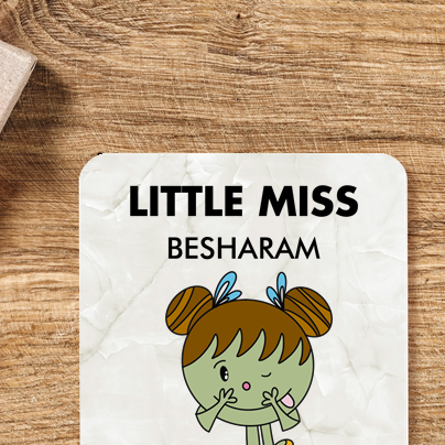 Miss Besharam Coaster