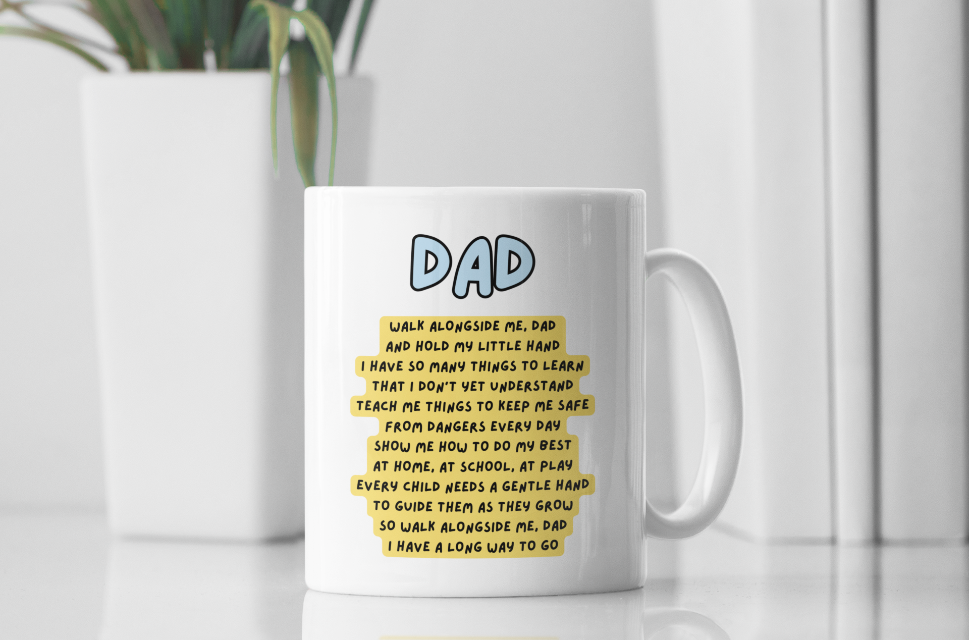 Walk Alongside Me Dad Mug