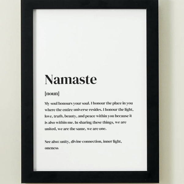 Namaste Definition Art Print or Framed