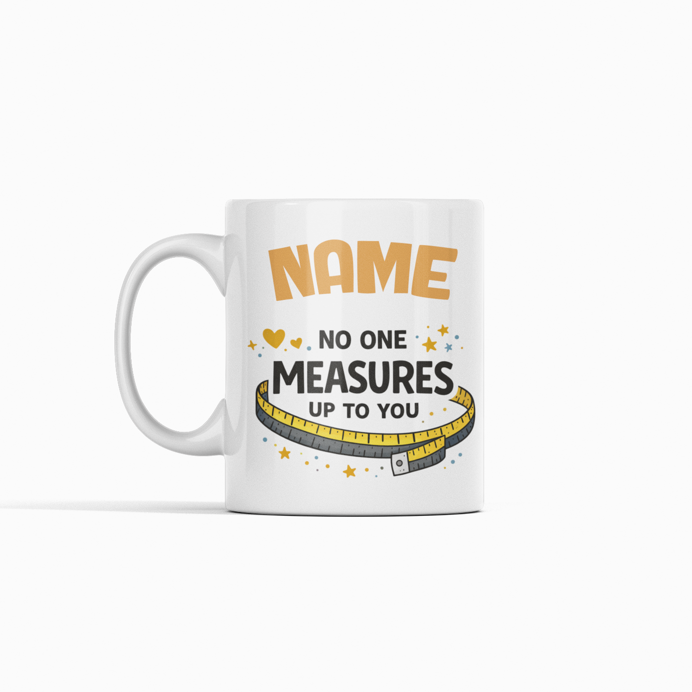 Personalise Me No One Measures Mug