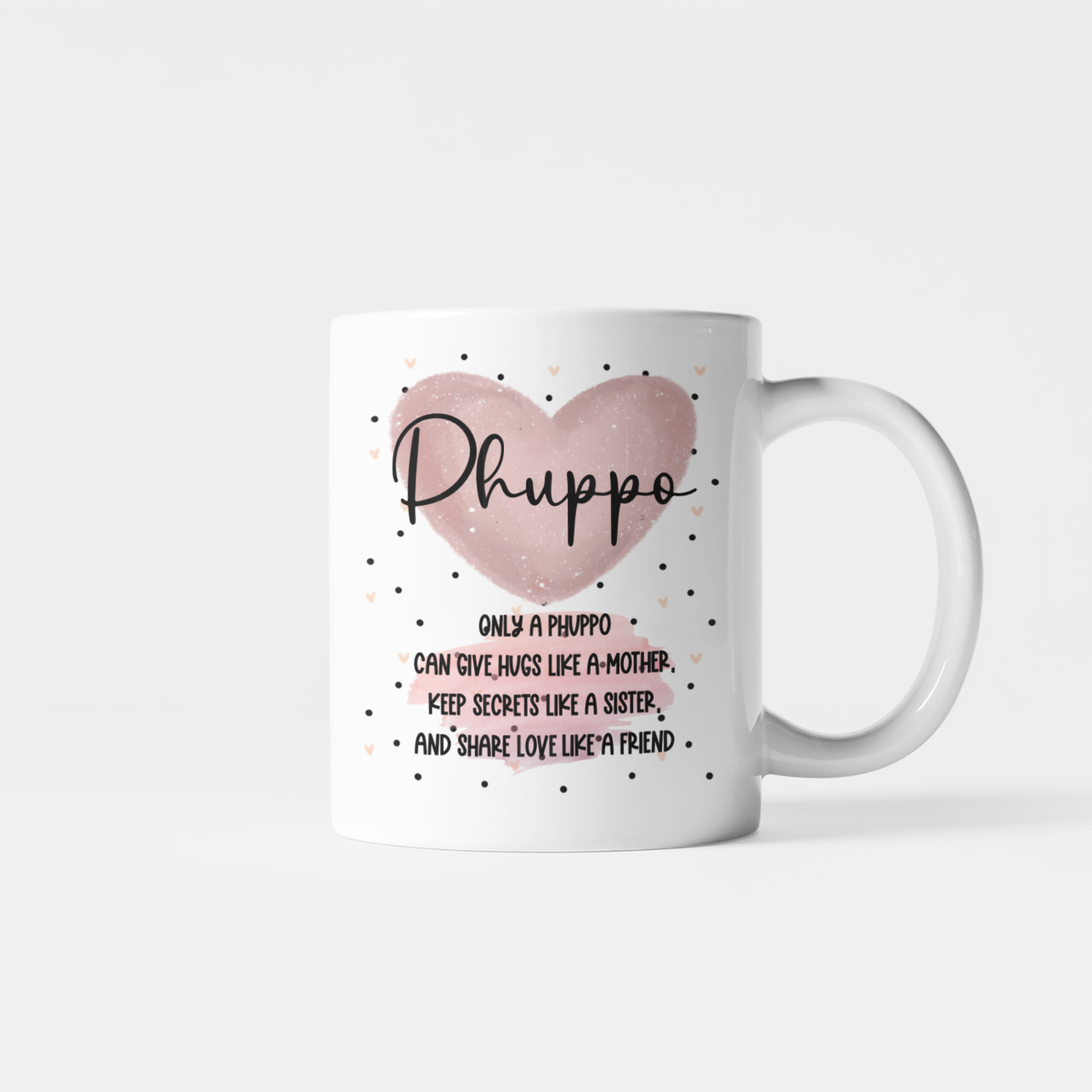 Only A Phuppo Can Give Hugs Mug