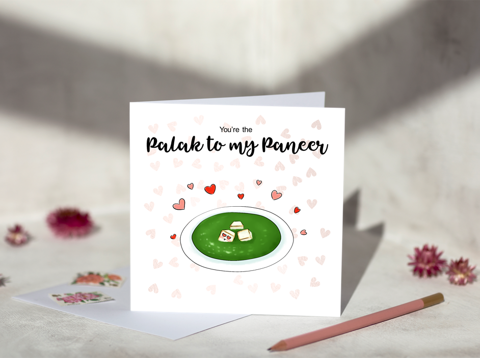 You're The Palak To My Paneer