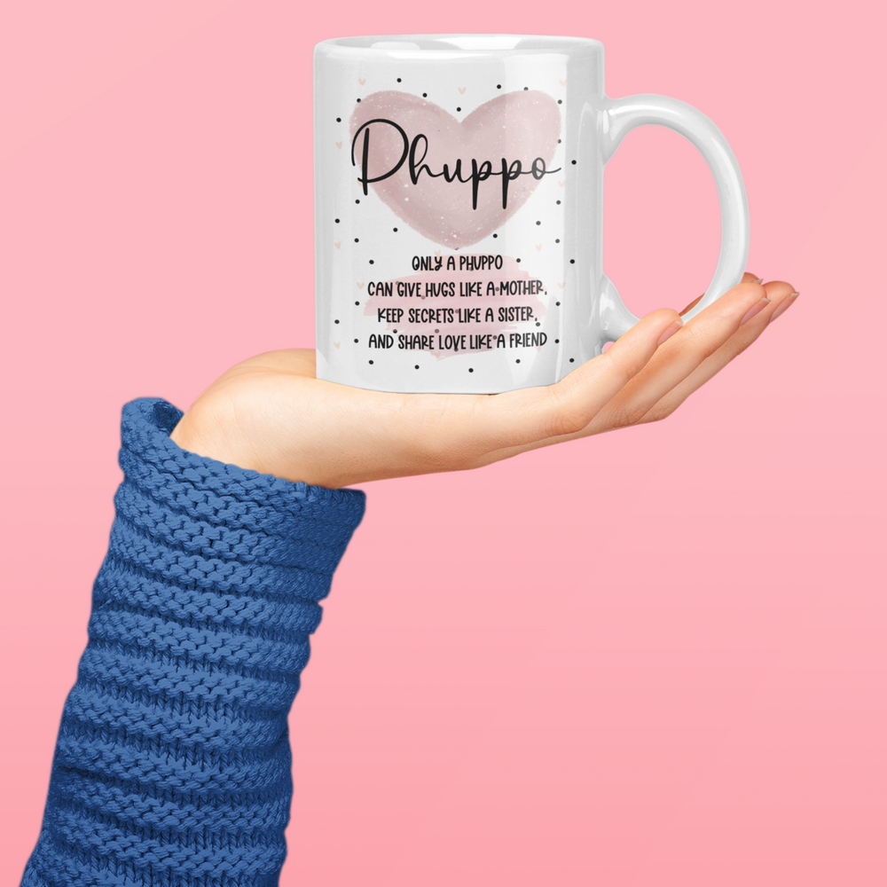 Only A Phuppo Can Give Hugs Mug