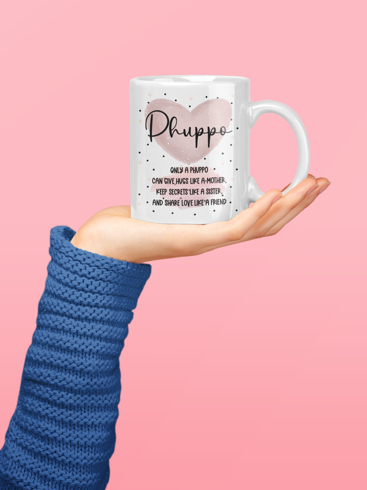 Only A Phuppo Can Give Hugs Mug