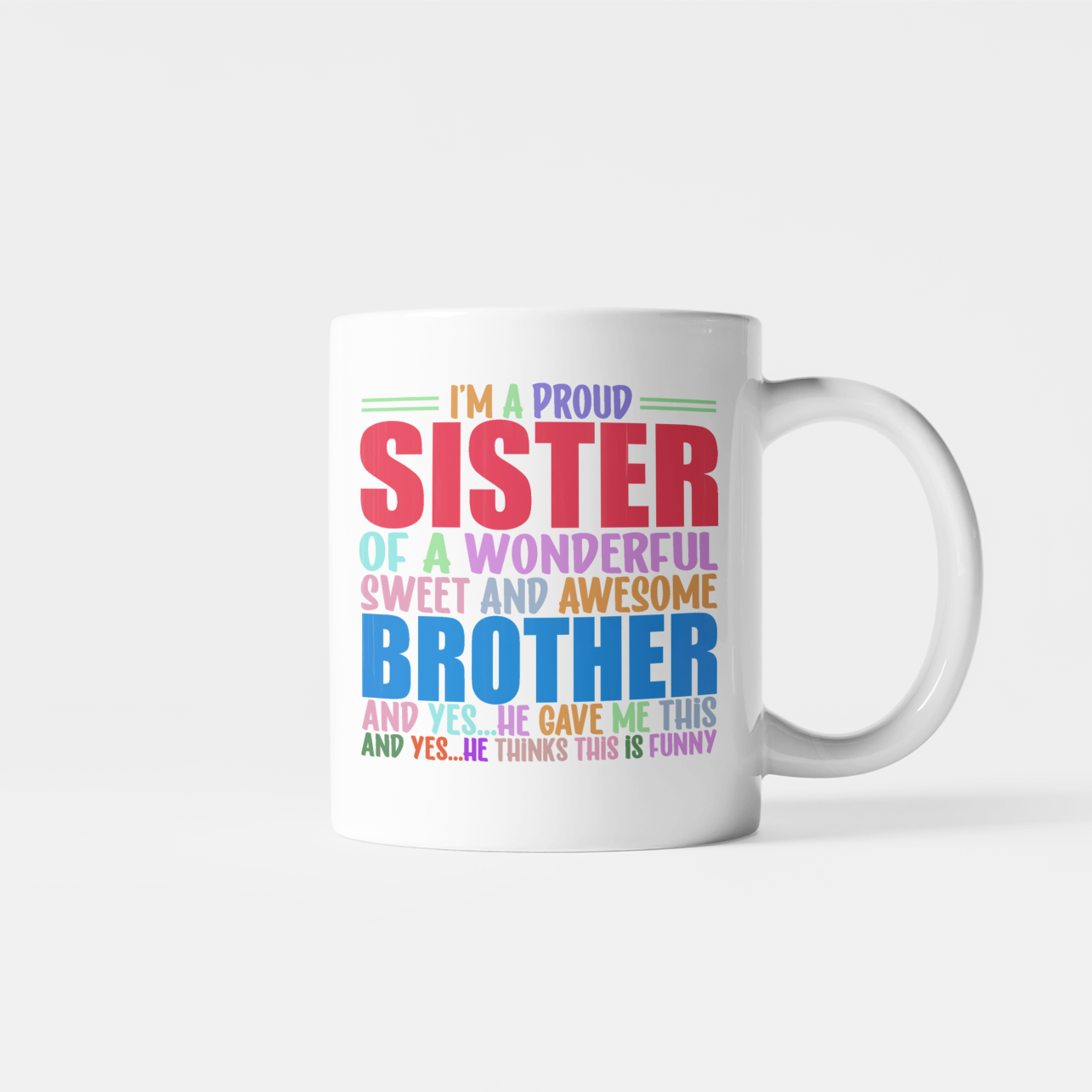 Proud Sister Mug